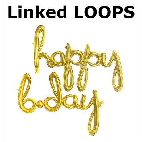 Happy Birthday Linked CURSIVE LOOPS Letters Foil Balloon Set